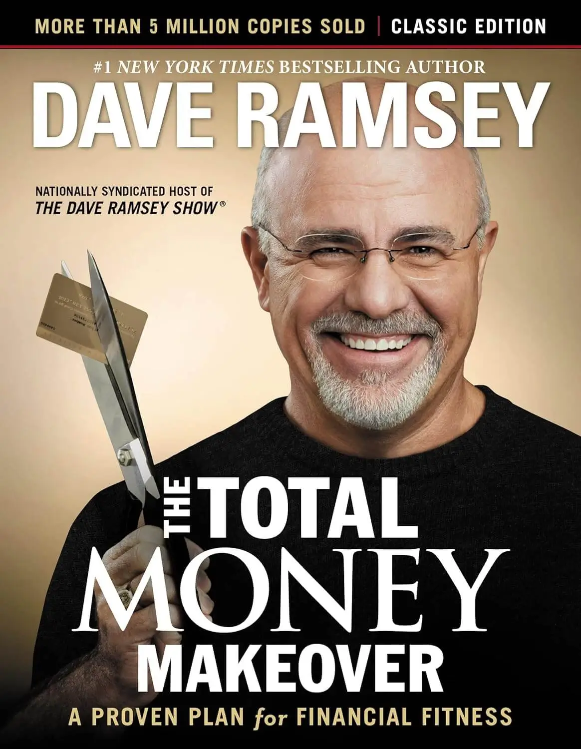 Book cover of "the total money makeover" by dave ramsey, featuring his portrait smiling and holding a pair of scissors, cutting a credit card.