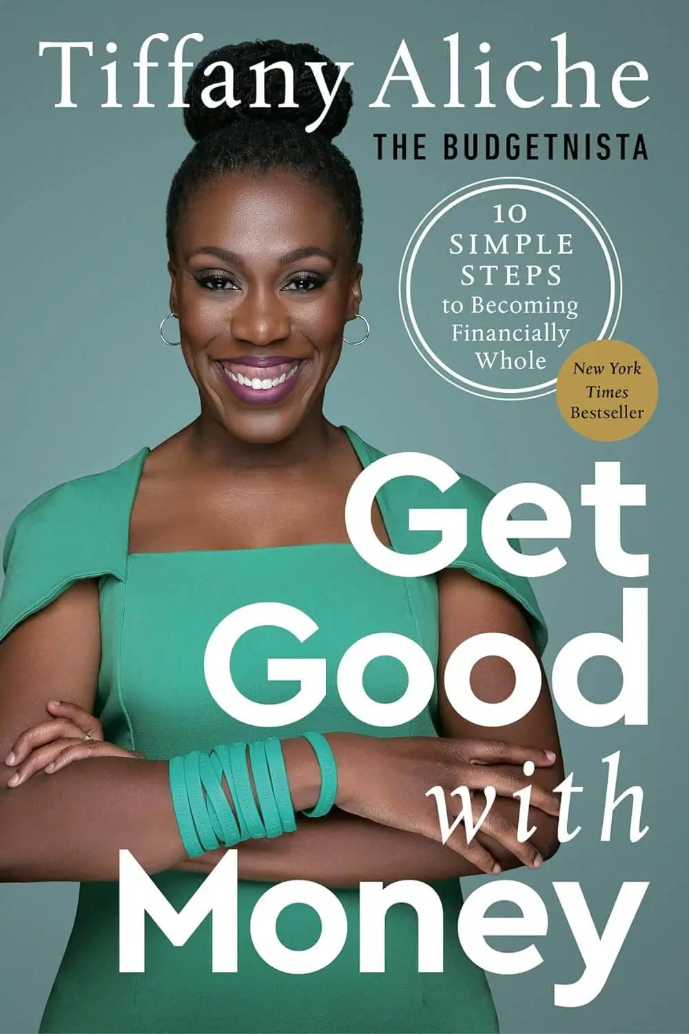 Book cover featuring an african american woman in a teal dress, promoting tiffany aliche's financial guide "get good with money.